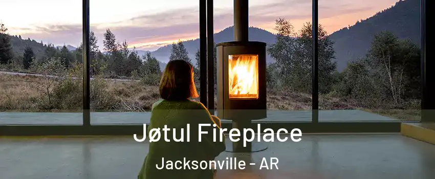  Jøtul Fireplace Jacksonville - AR